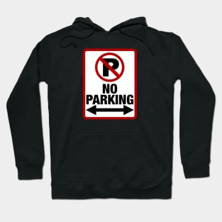 No Parking Hoodie